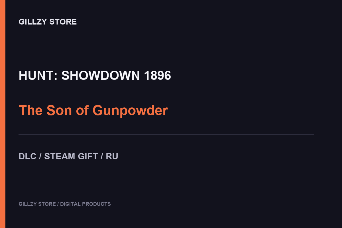 Hunt: Showdown — The Son of Gunpowder