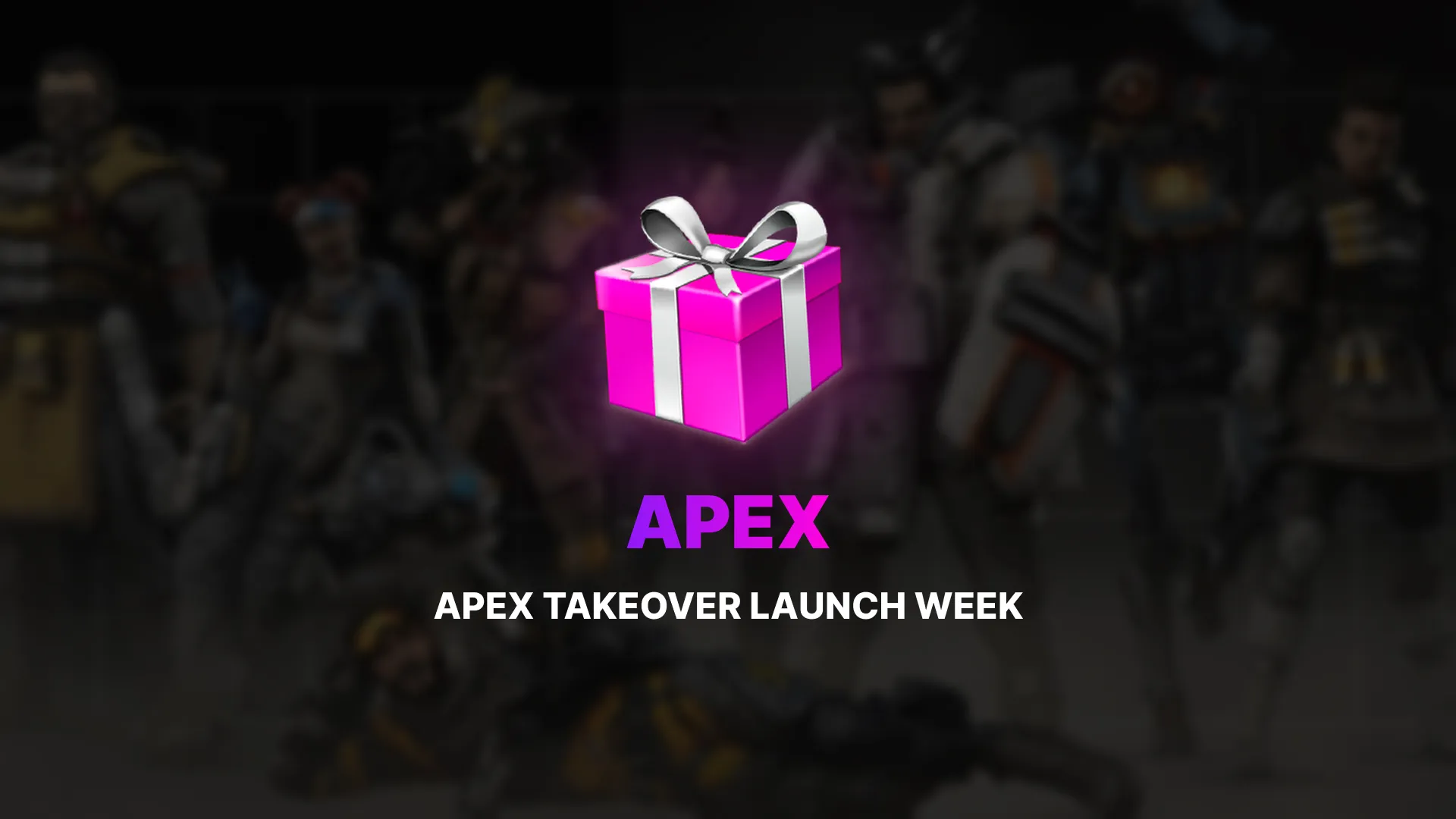 Apex Takeover Launch Week Twitch Drops