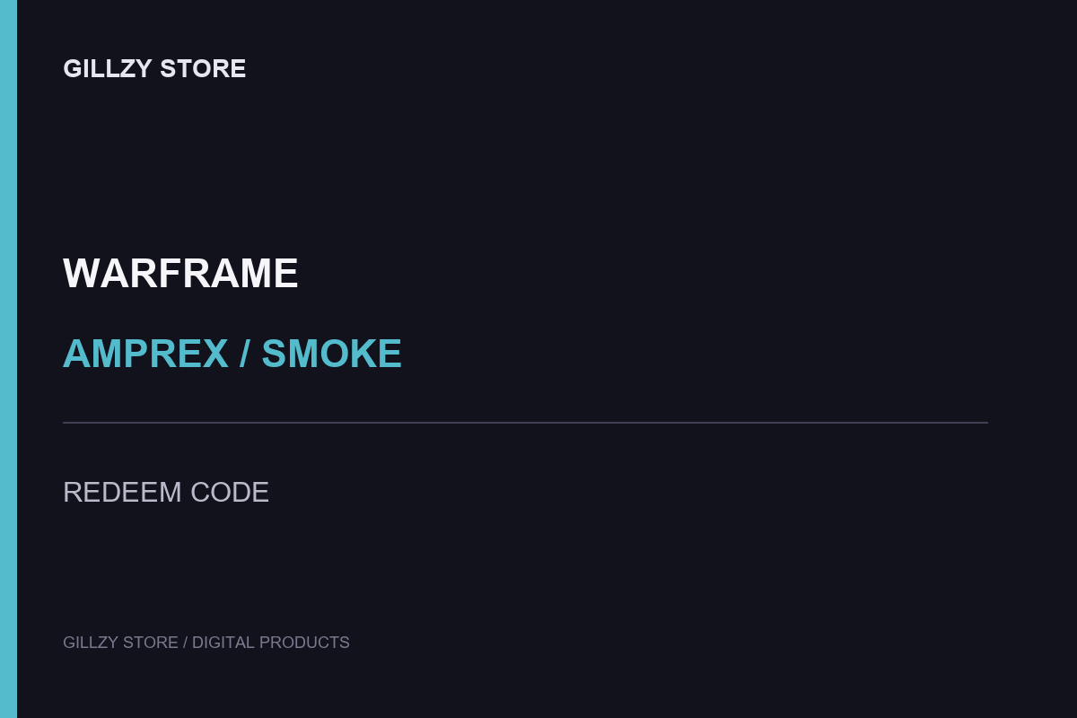 Warframe — код Amprex, Smoke и Smoking Body
