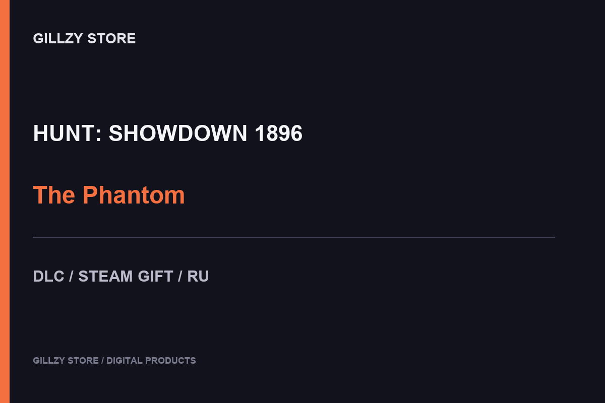 Hunt: Showdown — The Phantom