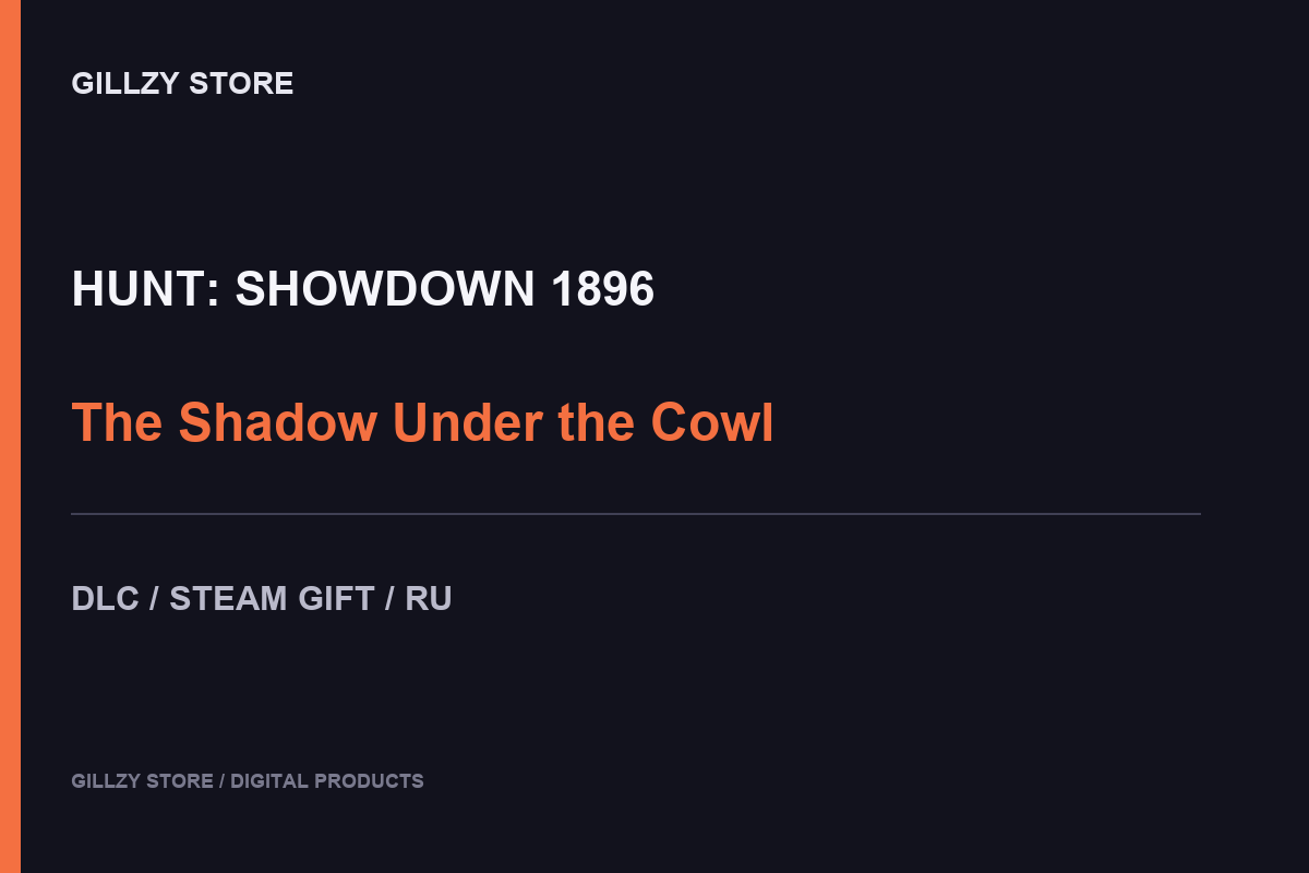 Hunt: Showdown — The Shadow Under the Cowl