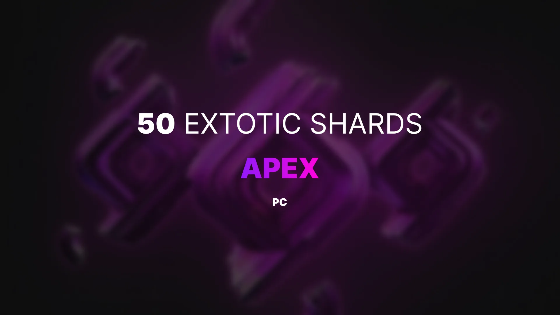 Купить 50 Exotic Shards Apex Legends PC