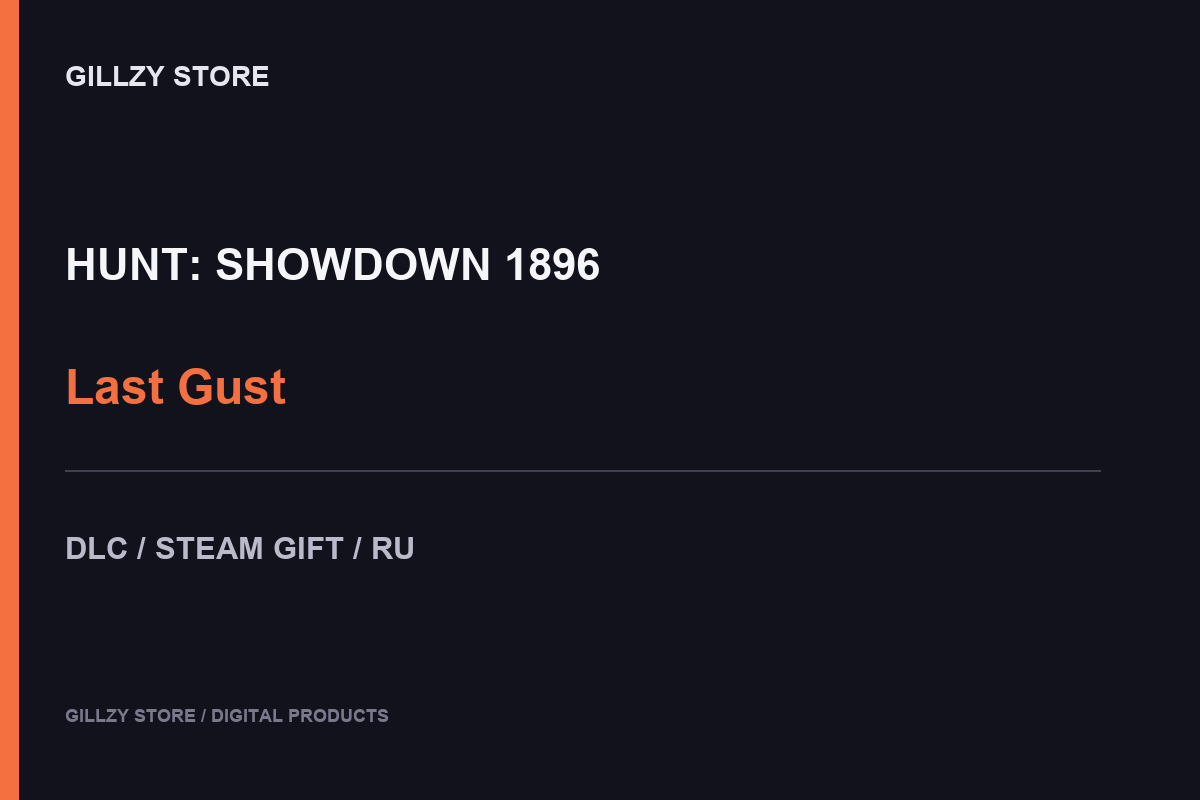 Hunt: Showdown — Last Gust