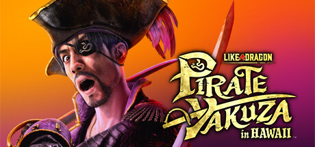 Like a Dragon: Pirate Yakuza in Hawaii — Steam