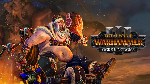 Total War: WARHAMMER III - Ogre Kingdoms