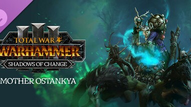 Total War: WARHAMMER III - Mother Ostankya – Shadows of Change