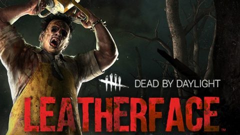 Dead by Daylight - Leatherface™