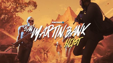 PAYDAY 2 — San Martín Bank Heist