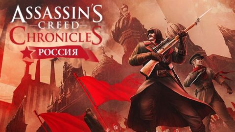 Assassin’s Creed® Chronicles: Russia